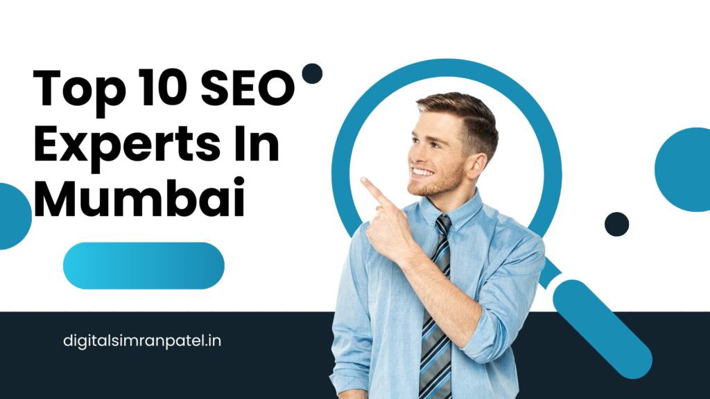 Top 10 SEO Expert/Experts In Mumbai
