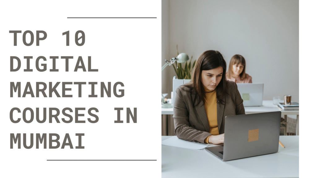 Digital Marketing Courses in Mumbai
